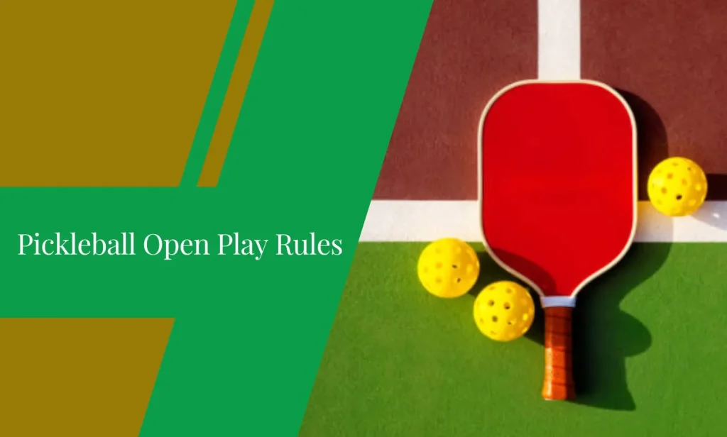 pickleball open play rules